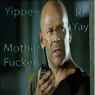 Were visited die hard yippy kay mother fucker Die hard yippy kay mother fucker opinion you